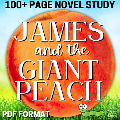 James and the Giant Peach Novel Study - Over 100 Pages plus Question Task Cards