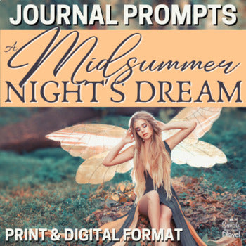 A Midsummer Night's Dream Journal Writing Prompts & Group Discussion Topics