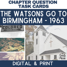 Load image into Gallery viewer, The Watsons Go To Birmingham Novel Study Comprehension Question Task Cards