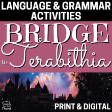 Load image into Gallery viewer, Bridge to Terabithia Novel Study - Language and Grammar Skills Practice