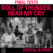 Load image into Gallery viewer, Roll of Thunder, Hear My Cry Novel Study Two Final Test Versions Print &amp; Digital
