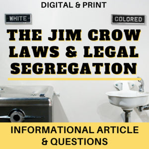 Jim Crow Laws and Legal Segregation - Informational Article with Questions