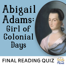 Load image into Gallery viewer, Abigail Adams: Girl of Colonial Days by Wagoner Final Reading Quiz