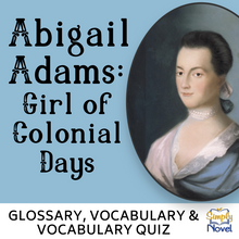 Load image into Gallery viewer, Abigail Adams: Girl of Colonial Days by Wagoner Glossary &amp; Vocabulary Quiz