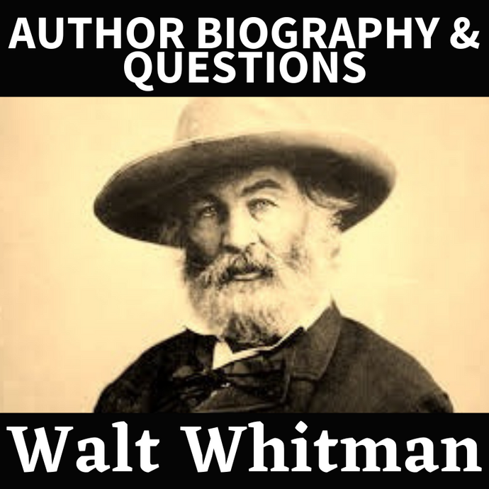 Walt Whitman Poet Study - Informational Text Biography with Questions