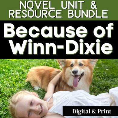 Because of Winn-Dixie Novel Study Unit Resource BUNDLE - Print and Digital