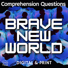 Load image into Gallery viewer, Brave New World Novel Unit Comprehension and Analysis Study Questions