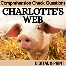 Load image into Gallery viewer, Charlotte&#39;s Web Novel Study Reading Comprehension Questions &amp; Task Cards