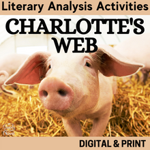 Load image into Gallery viewer, Charlotte&#39;s Web Novel Study Literary Analysis &amp; Language Standards Activities