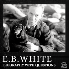 Load image into Gallery viewer, E.B. White Author Study - Informational Text Biography with Questions