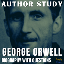 Load image into Gallery viewer, George Orwell Author Study - Biography Informational Text with Questions