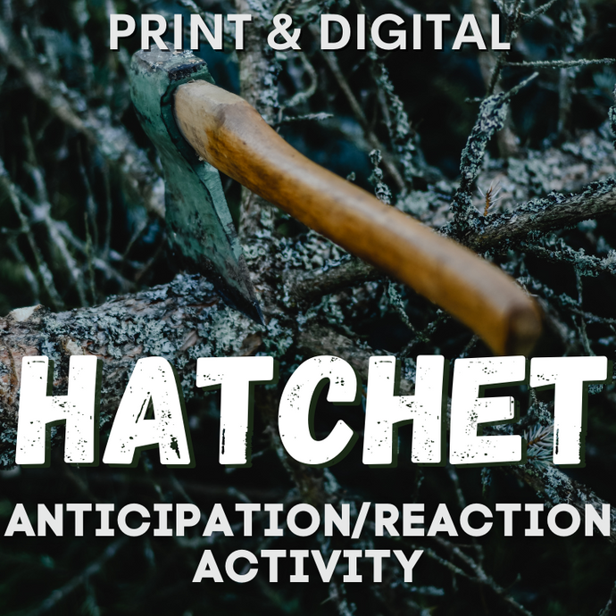 Hatchet Novel Study Anticipation & Reaction, Pre-Reading & Post-Reading