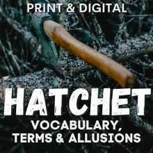 Load image into Gallery viewer, Hatchet Novel Study Vocabulary, Allusions, Slang, Terms Lists
