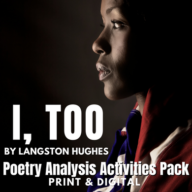 I, Too (Sing America) by Langston Hughes, 16-Page Unit - Questions, Activities