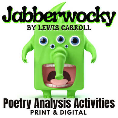 Jabberwocky by Lewis Carroll 17-Page Poetry Unit - Questions, Activities, Test