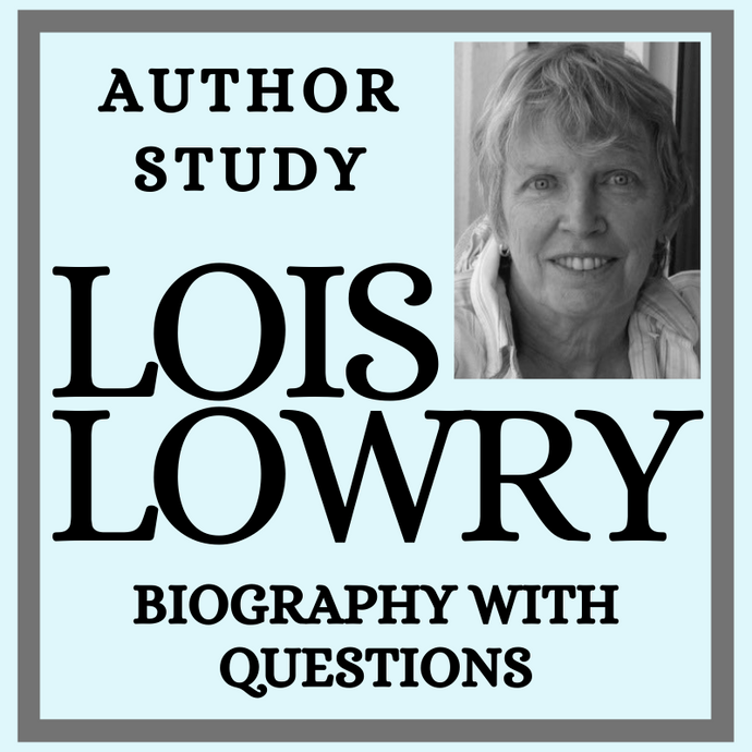 Lois Lowry Author Study - Informational Text Biography with Questions