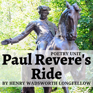 Paul Revere's Ride by Longfellow - 21-Page Unit - Questions, Activities, Test