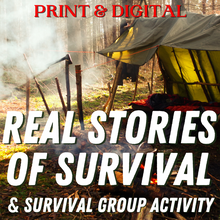 Load image into Gallery viewer, Real Stories of Survival &amp; Group Survival Activity - Print &amp; Digital