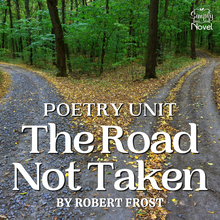 Load image into Gallery viewer, The Road Not Taken by Robert Frost, 19-Page Unit - Questions, Activities, Test