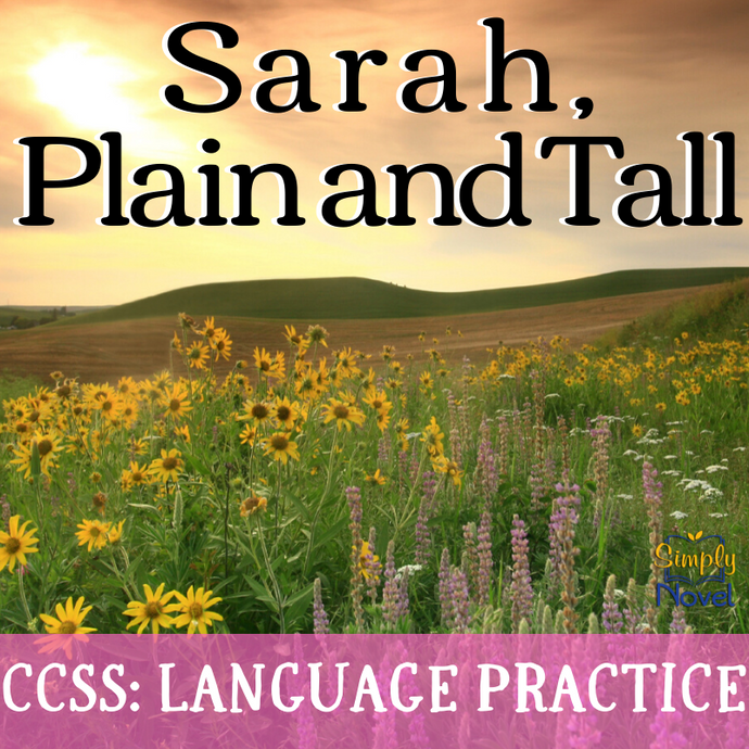 Sarah, Plain and Tall Novel Study - Grammar & Writing Practice Worksheets