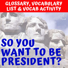 Load image into Gallery viewer, So You Want to Be President? by Judith St. George Vocabulary List &amp; Activity