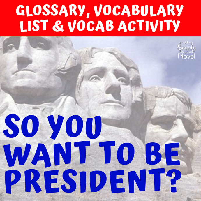 So You Want to Be President? by Judith St. George Vocabulary List & Activity