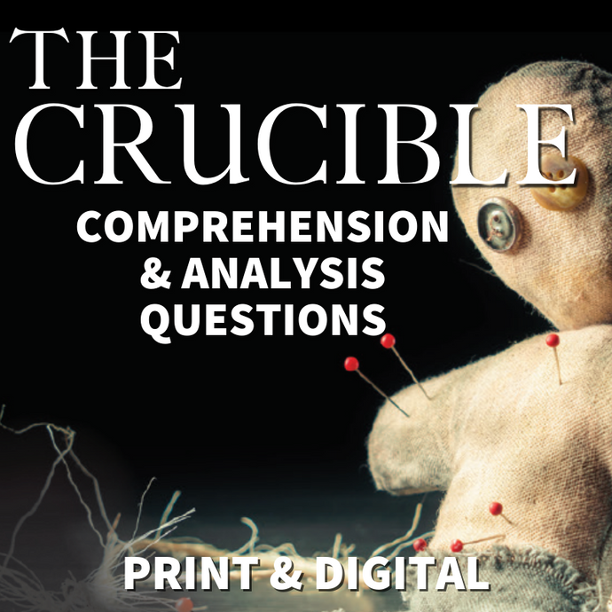 The Crucible Teaching Guide - Comprehension & Analysis Study Guide Questions