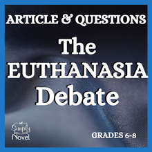Load image into Gallery viewer, The Euthanasia Debate &amp; Terri Shaivo Case Informational Text Article, Questions