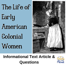 Load image into Gallery viewer, The Life of Early Colonial Women Informational Text Article &amp; Questions