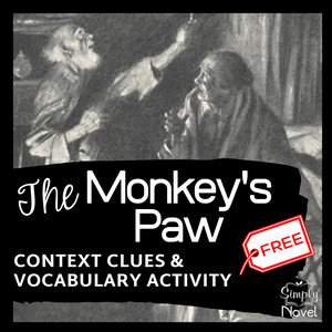 The Monkey's Paw Short Story Context Clues Activity, Dictionary Questions
