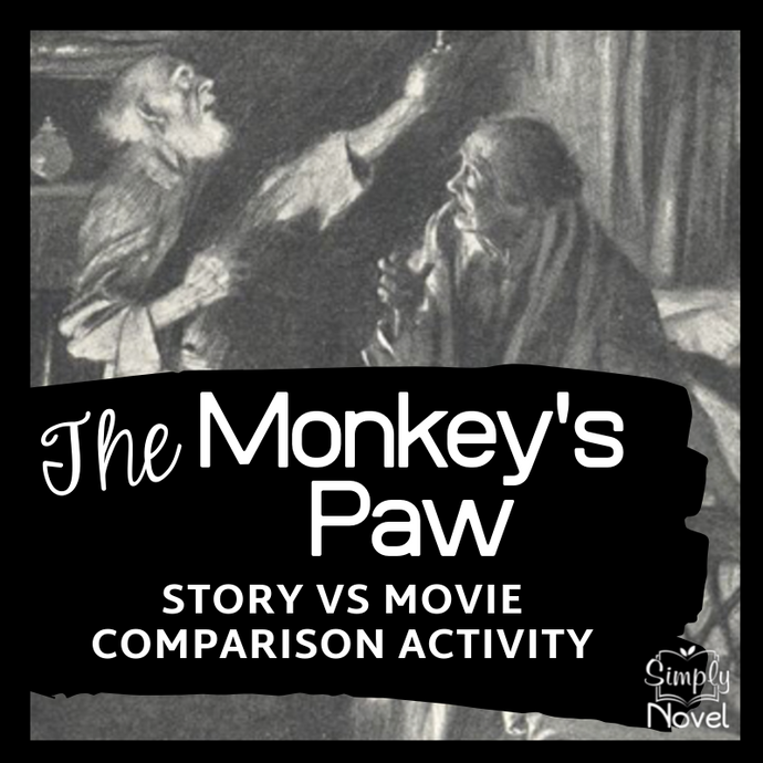 The Monkey's Paw Short Story - Story vs Movie Analysis Questions