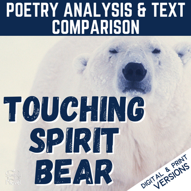 Touching Spirit Bear Novel Study - Analyzing and Comparing Poetry Activity