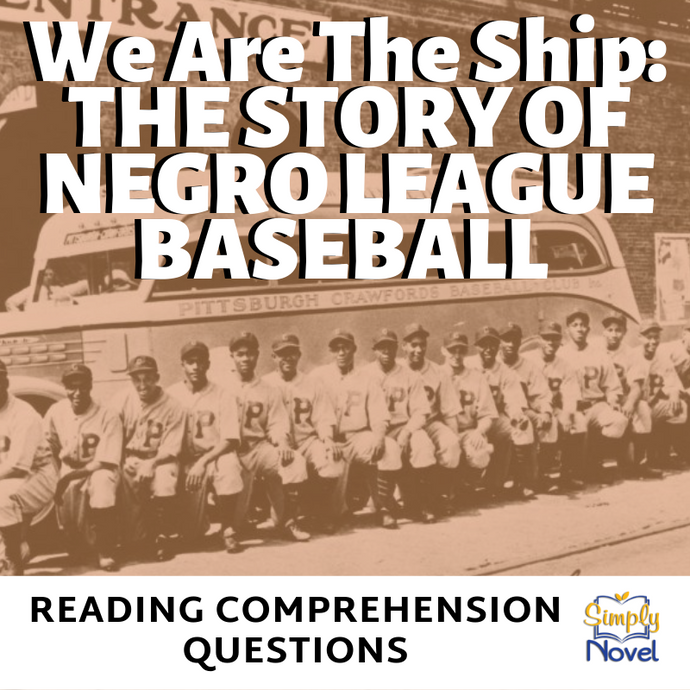 We Are The Ship by Kadir Nelson Book Study Reading Comprehension Questions