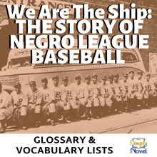 Load image into Gallery viewer, We Are the Ship by Kadir Nelson Book Study Glossary, Vocabulary List, Activity