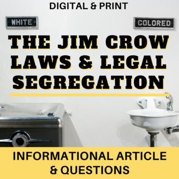 Jim Crow Laws and Legal Segregation - Informational Article with Questions - Simply Novel