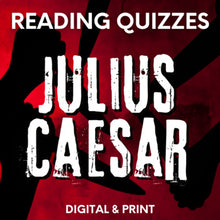 Load image into Gallery viewer, Julius Caesar Quizzes by Act - Print &amp; Digital