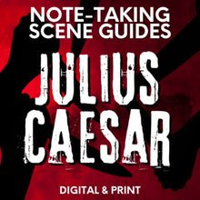 Load image into Gallery viewer, Julius Caesar Unit Plan Resource - Active Reading Note-Taking Scene Guides