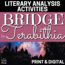Load image into Gallery viewer, Bridge to Terabithia Novel Study - Standards-Based Literary Analysis Activities