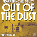 Out of the Dust Novel Study - 150 Page, No - Prep Teaching Guide - Simply Novel